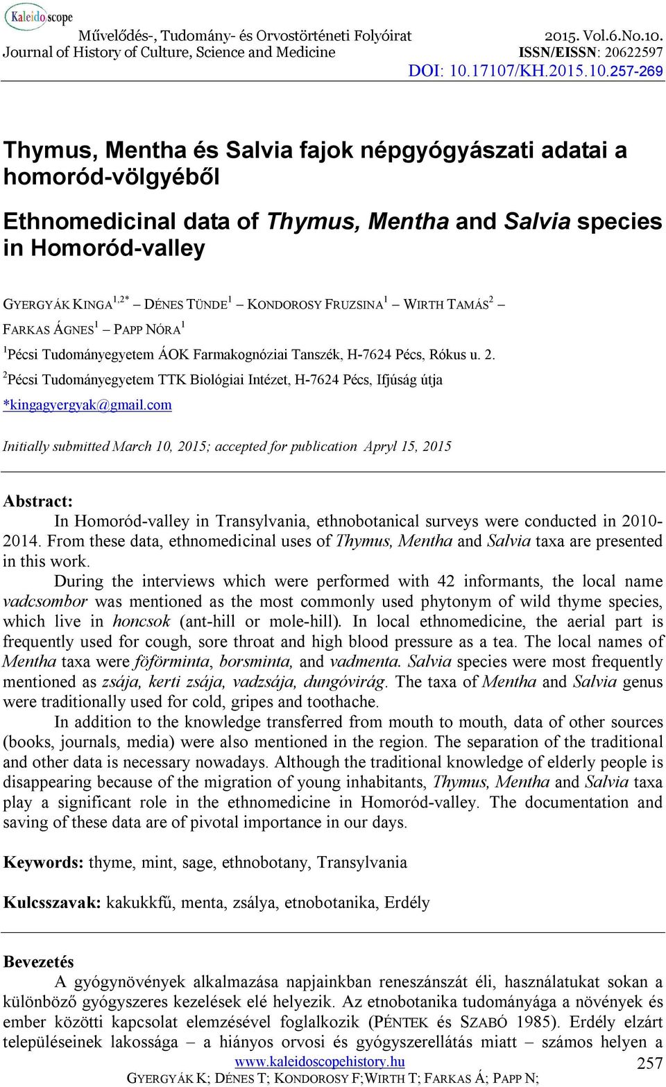 com Initially submitted March 10, 2015; accepted for publication Apryl 15, 2015 Abstract: In Homoród-valley in Transylvania, ethnobotanical surveys were conducted in 2010-2014.