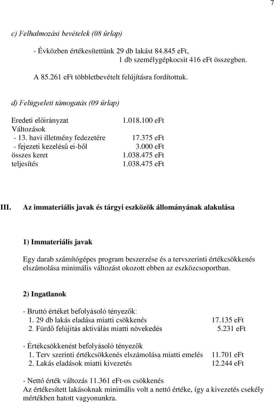 475 eft teljesítés 1.038.475 eft III.