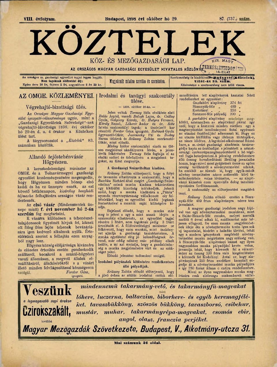 MAGH- Az Országos Magyar Gazdasági Egyesület igazgató-választmánya úgyis, mint a Gazdasági Egyesületek Szövetségé"-nek végrehajtó-bizottsága 1898. évi október hó 29-én d. u.