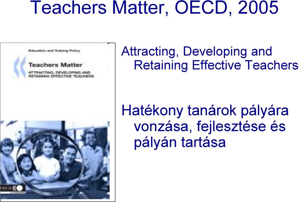 Effective Teachers Hatékony tanárok