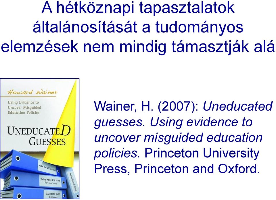 (2007): Uneducated guesses.
