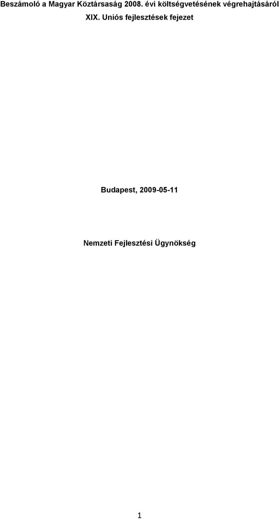 Uniós fejlesztések fejezet Budapest,