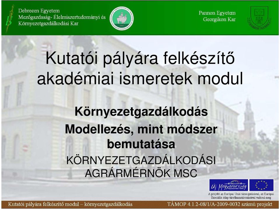 Modellezés, mint módszer bemutatása