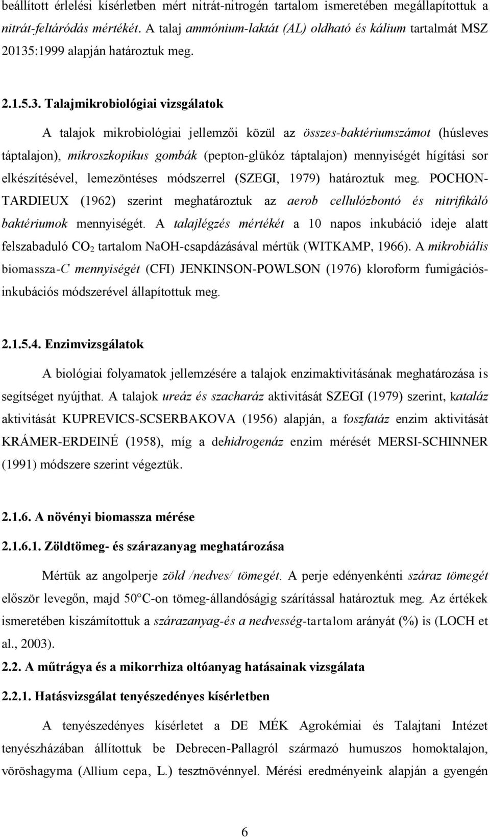 :1999 alapján határoztuk meg. 2.1.5.3.