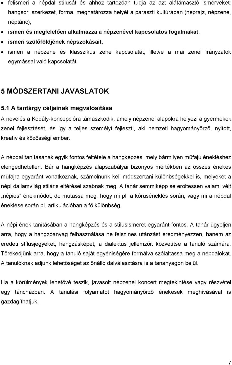 kapcsolatát. 5 MÓDSZERTANI JAVASLATOK 5.