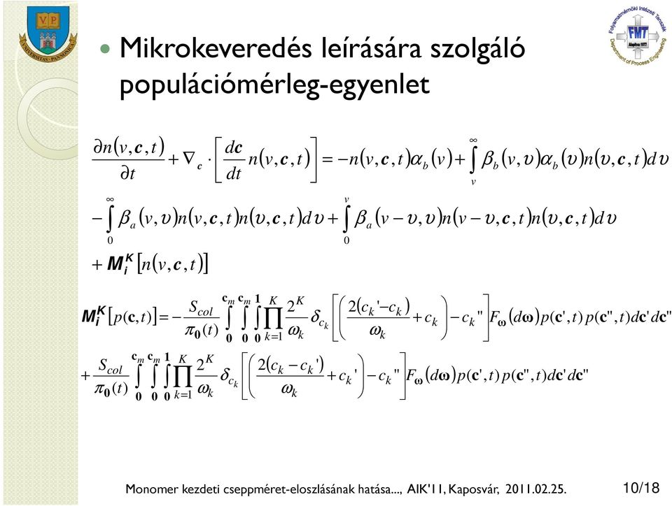 + = + β β α β α [ ] ( ) ( ) ( ) ( ) = = + + + = m m m m p p F S p p F S p K K ol K K ol 1 ω 1 ω ω ω "