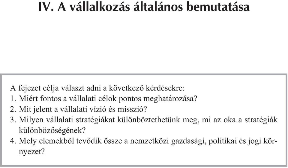 Mit jelent a vállalati vízió és misszió? 3.