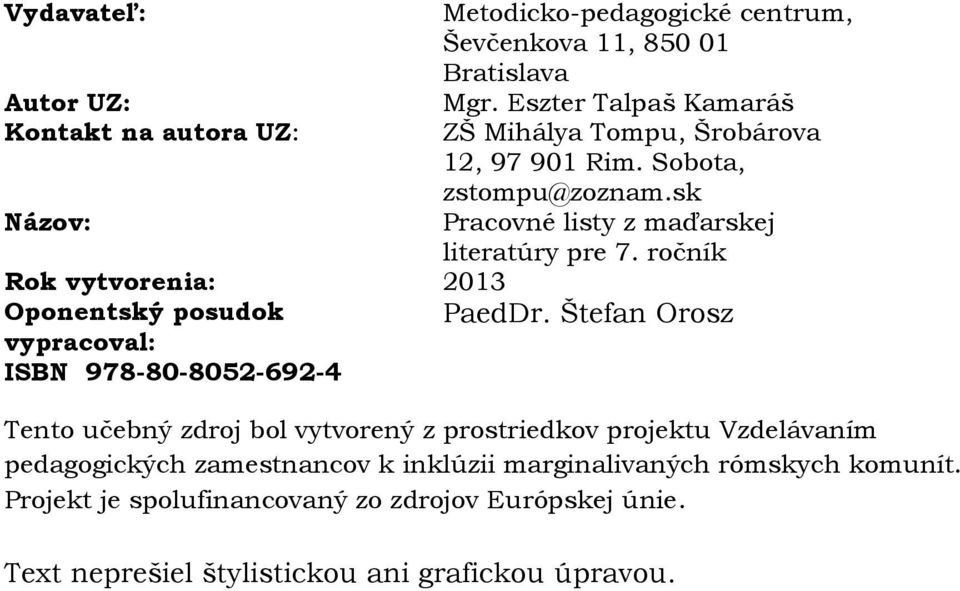 sk Pracovné listy z maďarskej literatúry pre 7. ročník 2013 PaedDr.