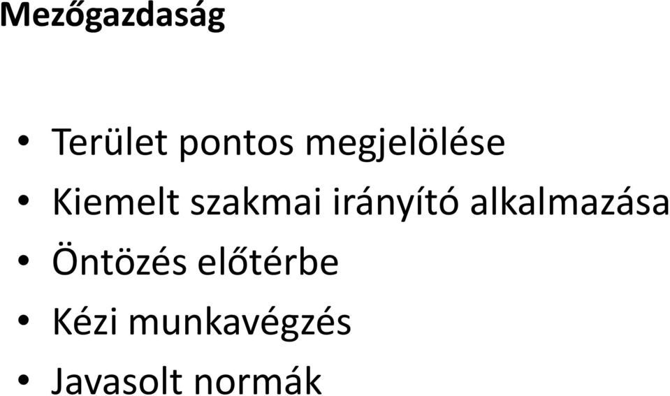 irányító alkalmazása Öntözés