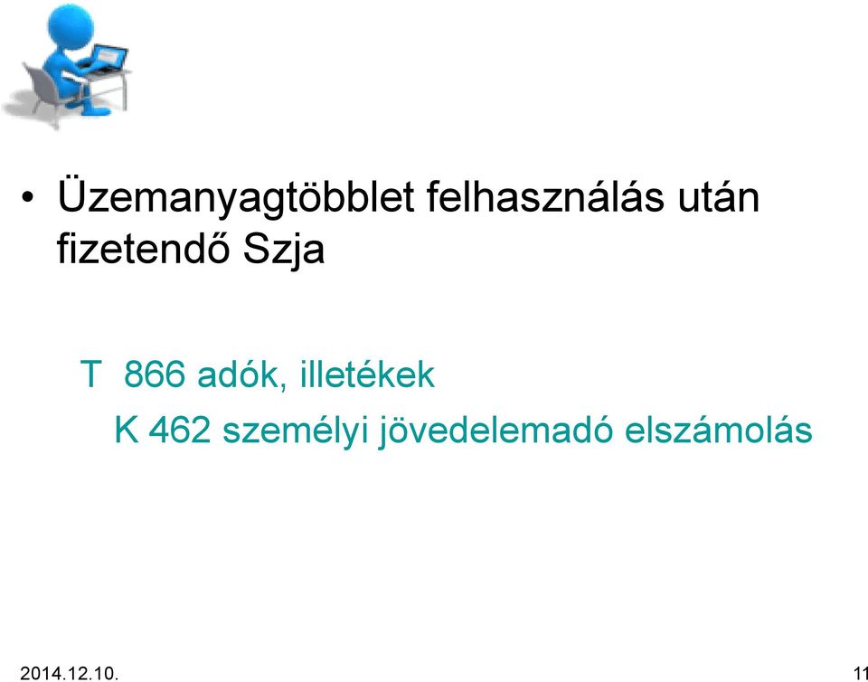 illetékek K 462 személyi