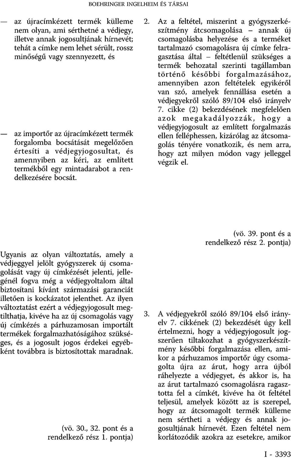 bocsát. 2.