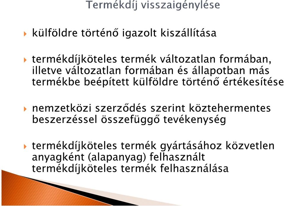 nemzetközi szerződés szerint köztehermentes beszerzéssel összefüggő tevékenység