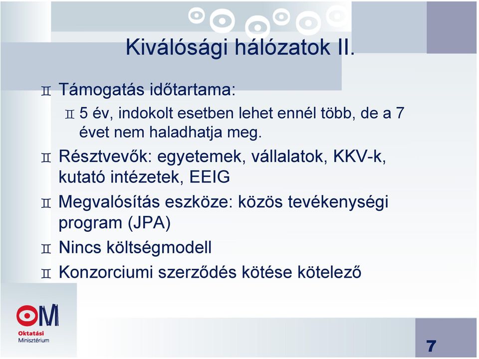 nem haladhatja meg.