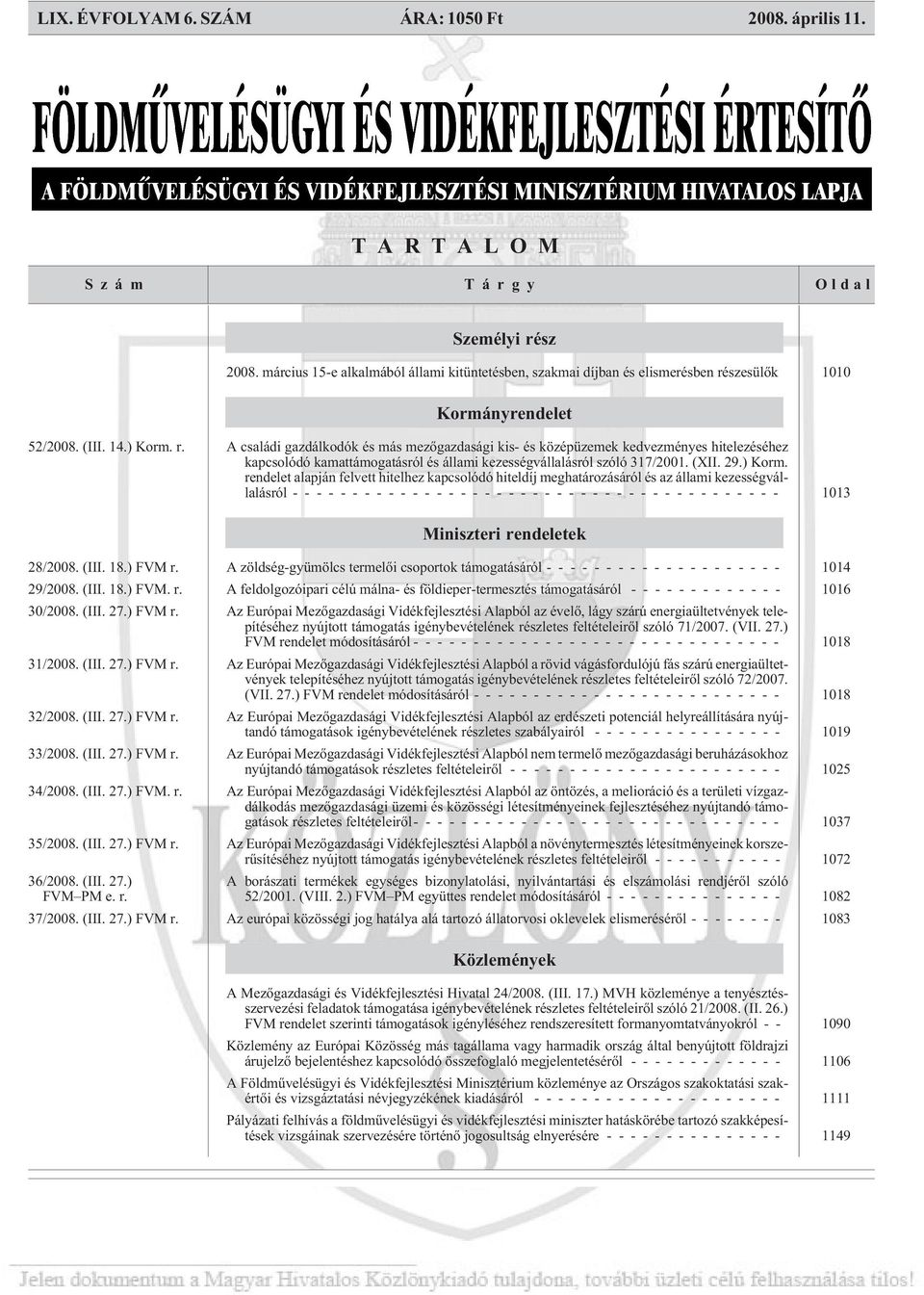 szesülõk 1010 Kormányrendelet 52/2008. (III. 14.) Korm. r.