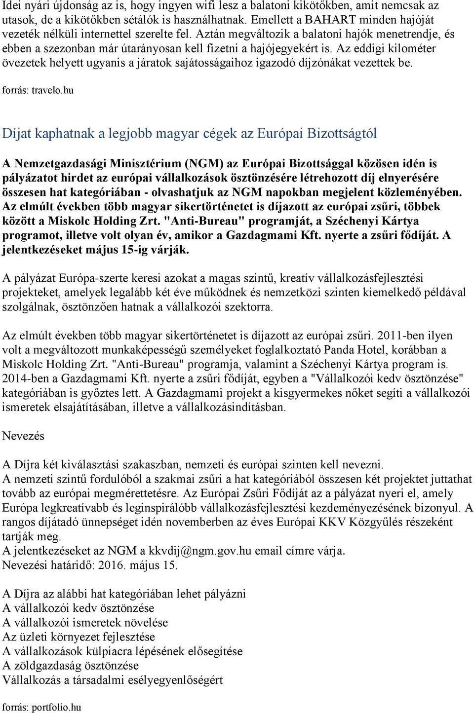 Az eddigi kilométer övezetek helyett ugyanis a járatok sajátosságaihoz igazodó díjzónákat vezettek be. forrás: travelo.