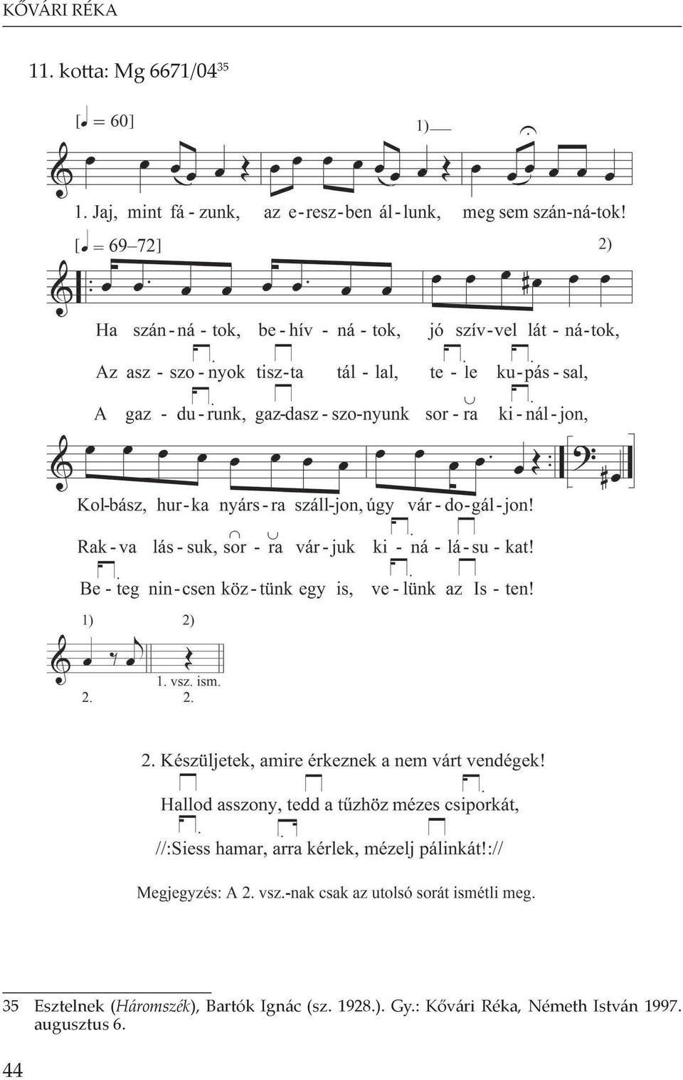 (Háromszék), Bartók Ignác (sz. 1928.