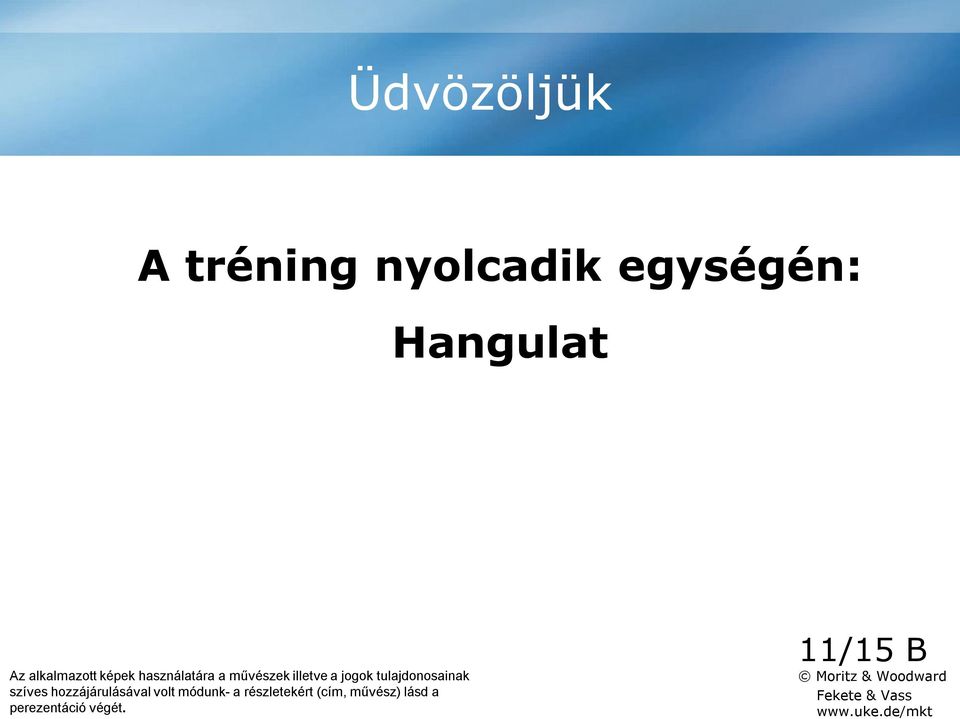 hozzájárulásával volt módunk- a részletekért (cím, művész) lásd a