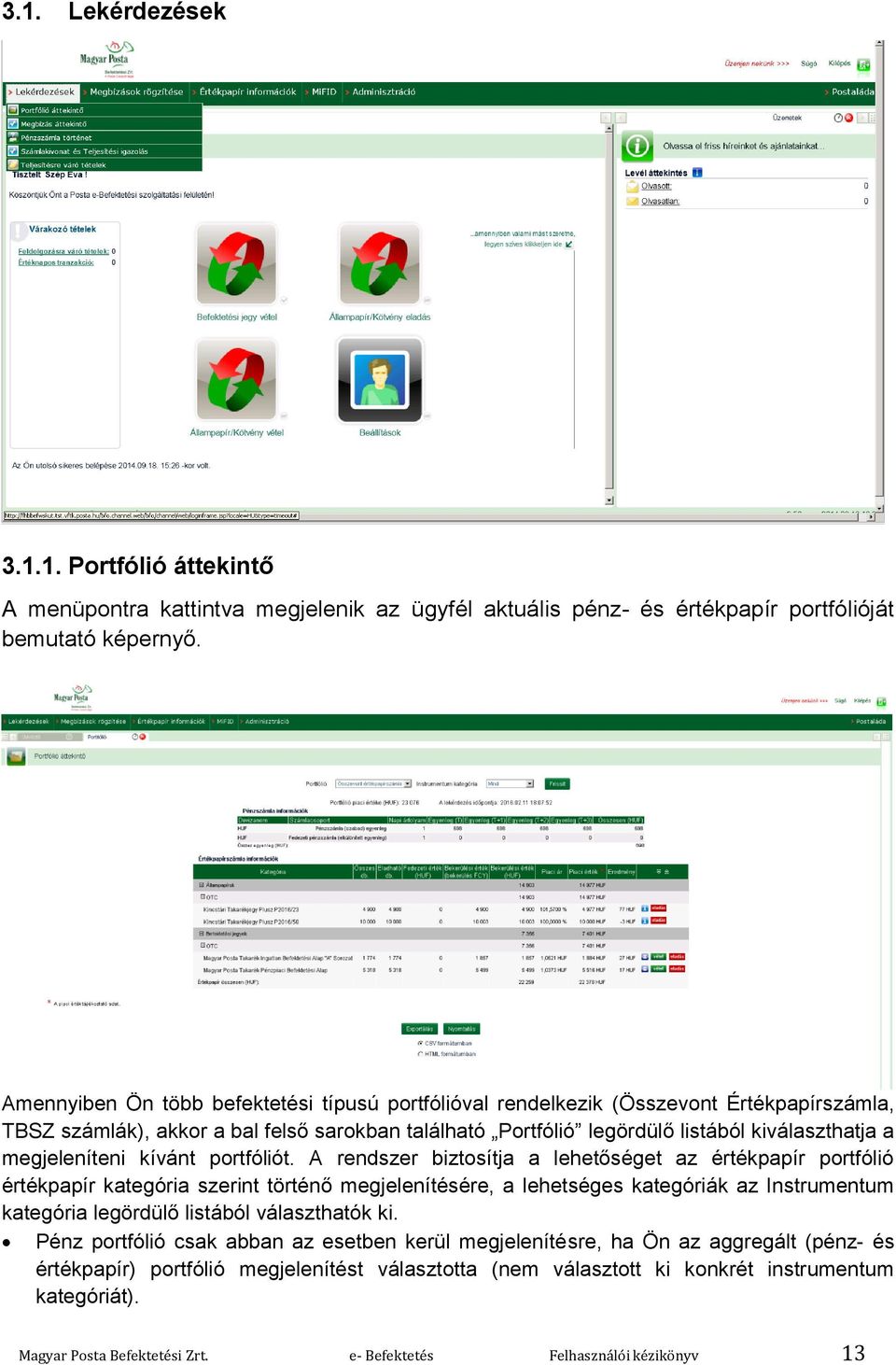 megjeleníteni kívánt portfóliót.