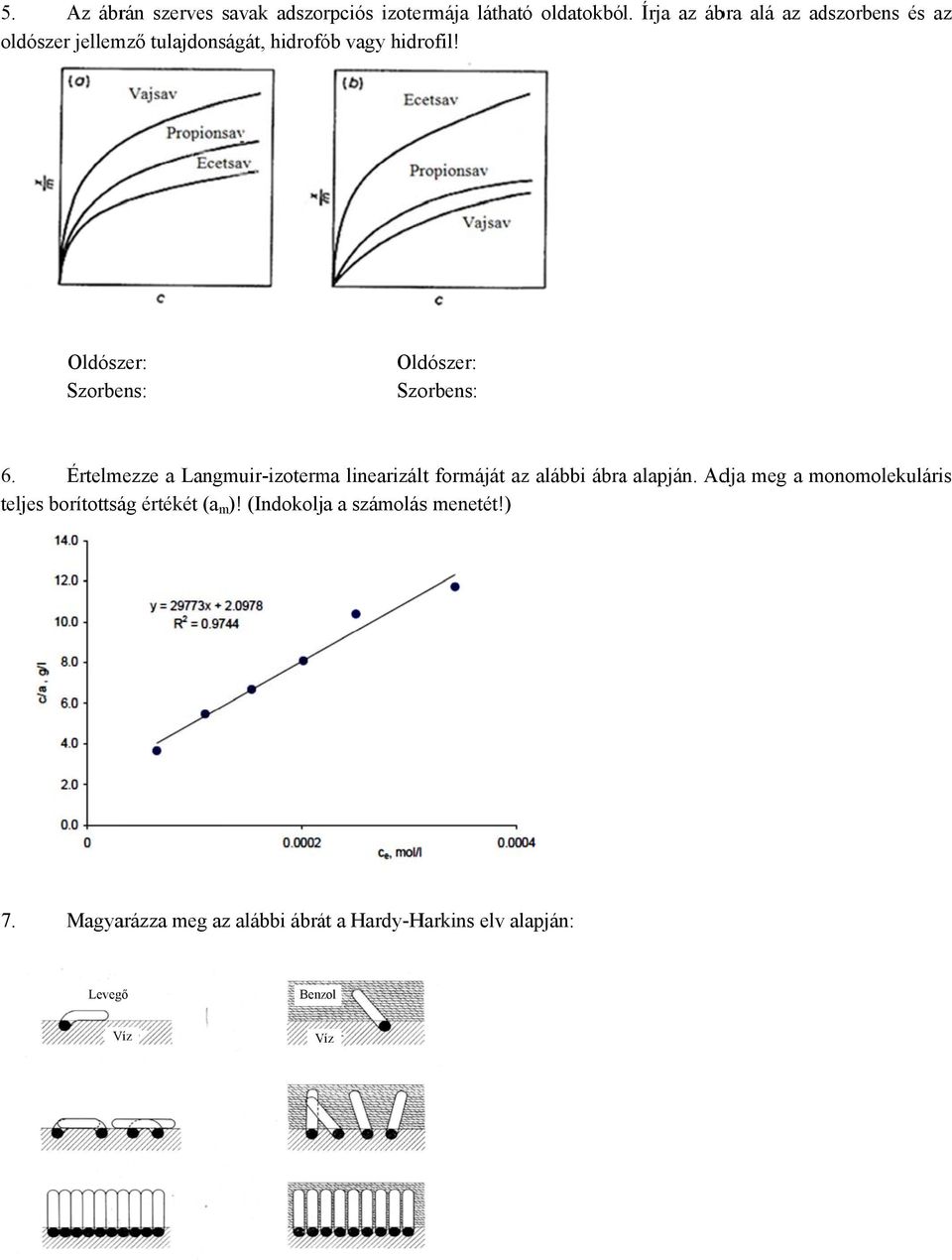 Oldószer: Szorbens: Oldószer: Szorbens: 6.