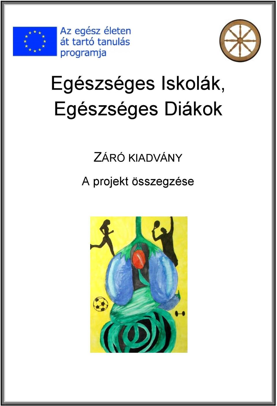 ZÁRÓ KIADVÁNY A