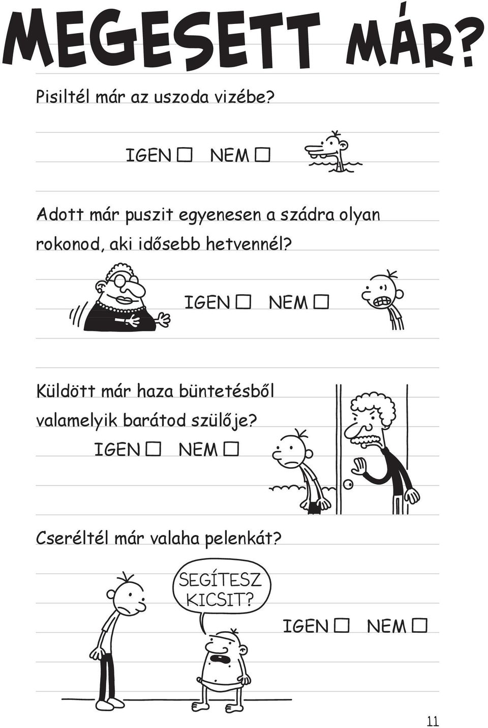 idősebb hetvennél?