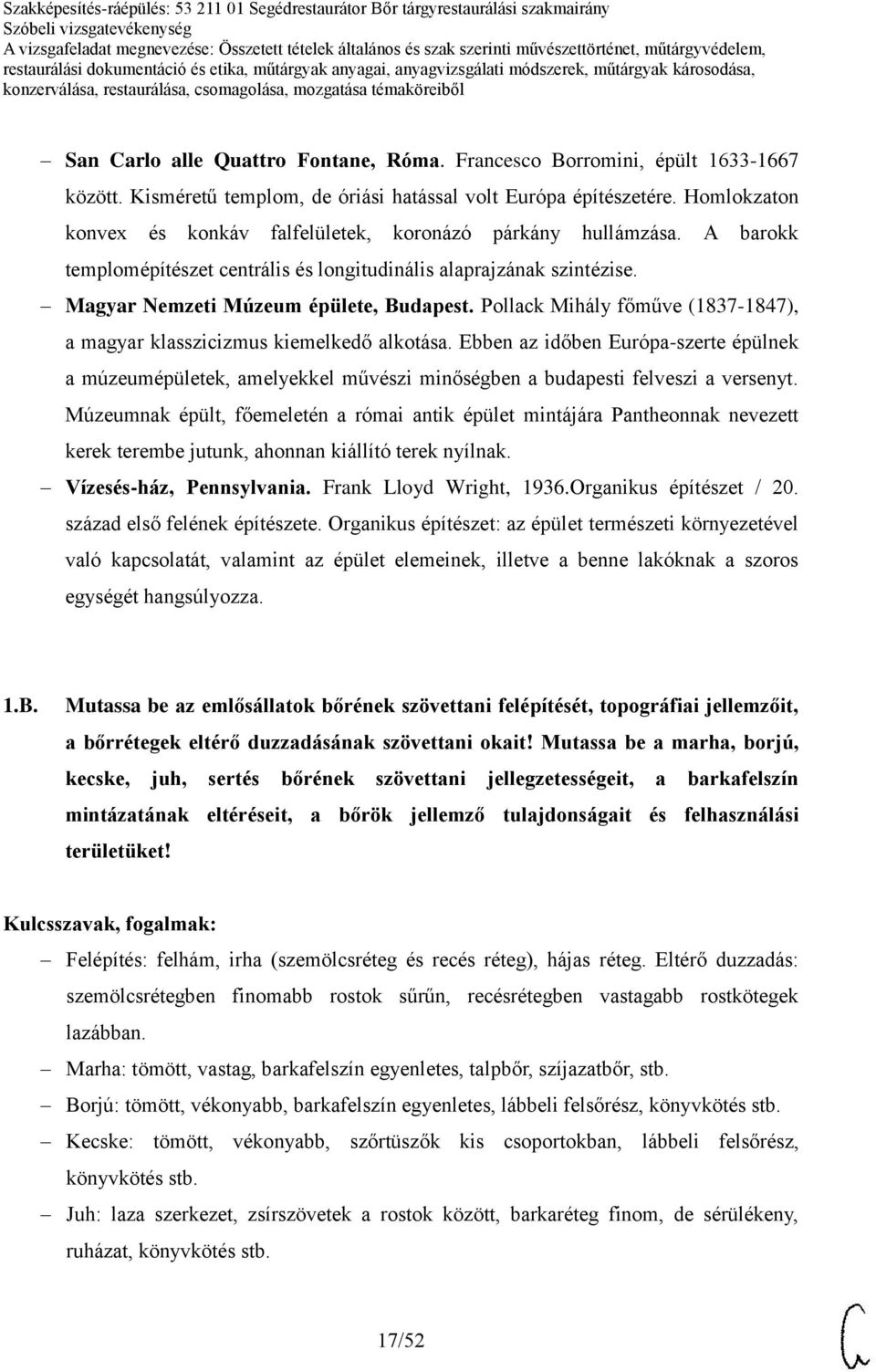 Pollack Mihály főműve (1837-1847), a magyar klasszicizmus kiemelkedő alkotása. Ebben az időben Európa-szerte épülnek a múzeumépületek, amelyekkel művészi minőségben a budapesti felveszi a versenyt.