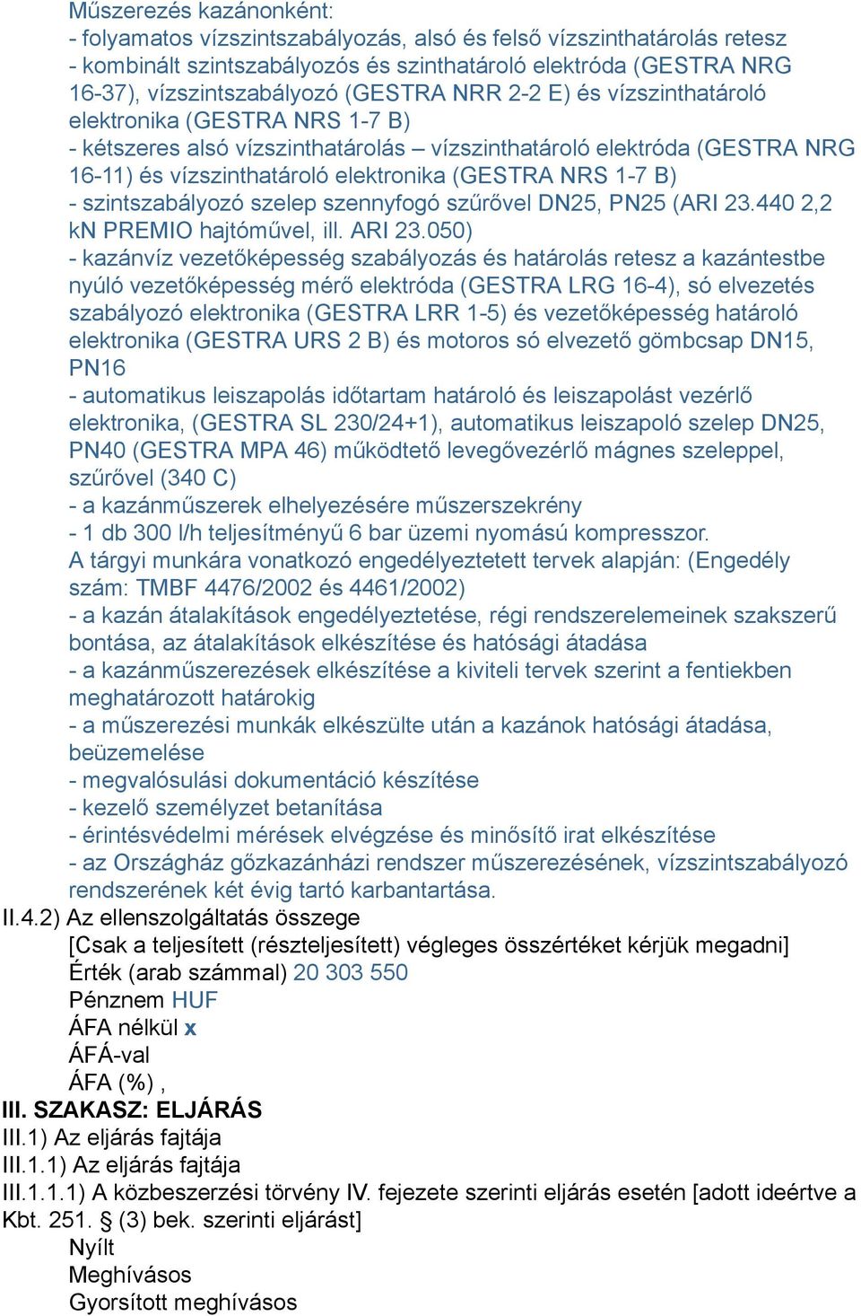 szintszabályozó szelep szennyfogó szűrővel DN25, PN25 (ARI 23.440 2,2 kn PREMIO hajtóművel, ill. ARI 23.