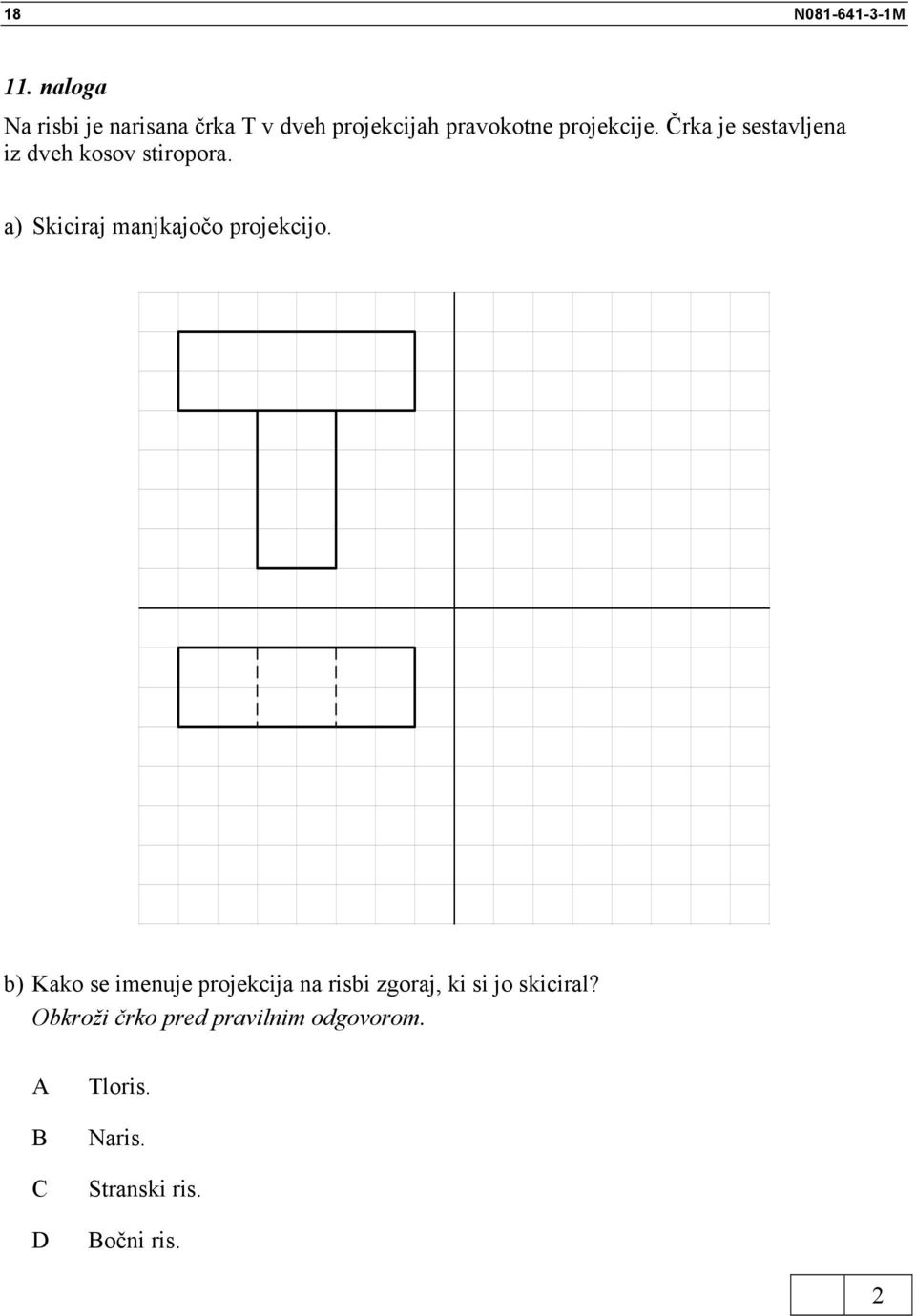 Dr`avni izpitni center TEHNIKA IN TEHNOLOGIJA TECHNIKA ÉS TECHNOLÓGIA  PREIZKUS ZNANJA FELMÉRŐLAP - PDF Free Download