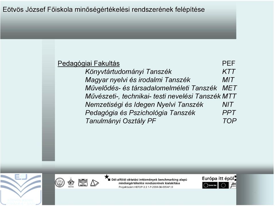 Művészeti-, technikai- testi nevelési Tanszék MTT Nemzetiségi és Idegen