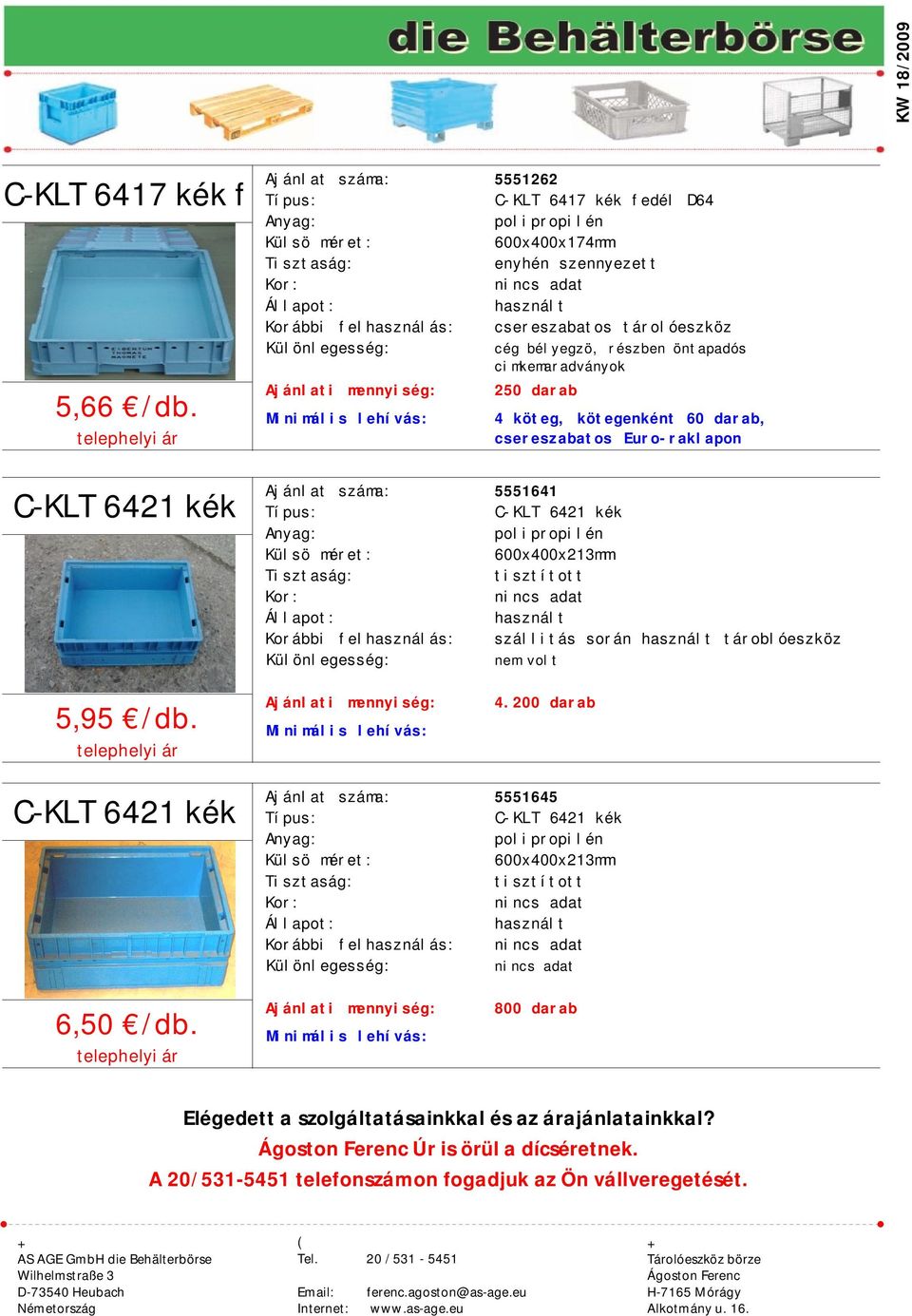 60 darab, 5551641 C-KLT 6421 kék 600x400x213mm tisztított szállitás során tároblóeszköz nem volt 4.