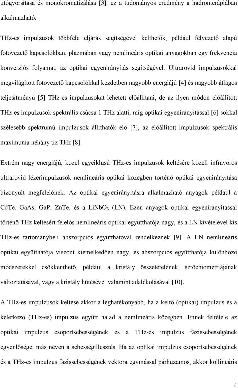 optikai egyenirányítás segítségével.