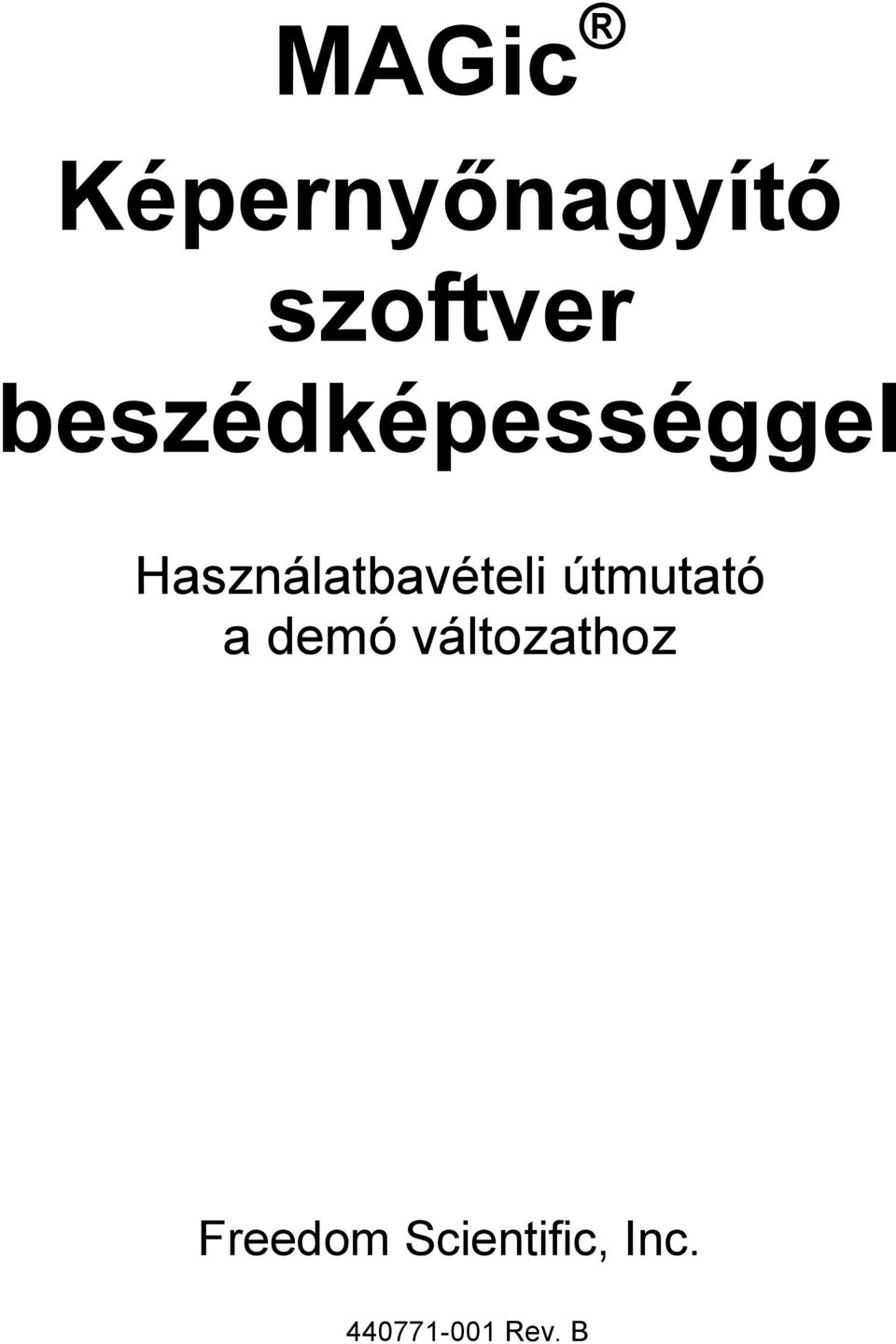 Használatbavételi útmutató a demó