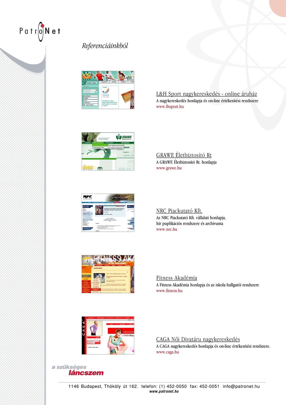 vállalati honlapja, hír puplikációs rendszere és archívuma www.nrc.