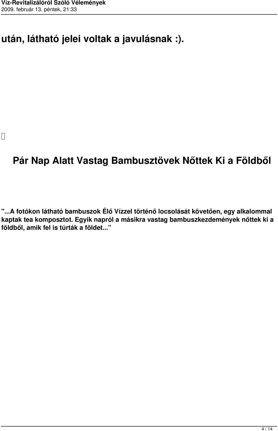 .. fotókon láthtó bmbuszok Vízz történő locsolását követően, lklomml