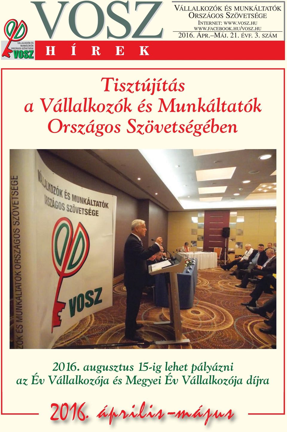 SZÁM Tisztújítás a Vállalkozók és Munkáltatók Országos Szövetségében 2016.