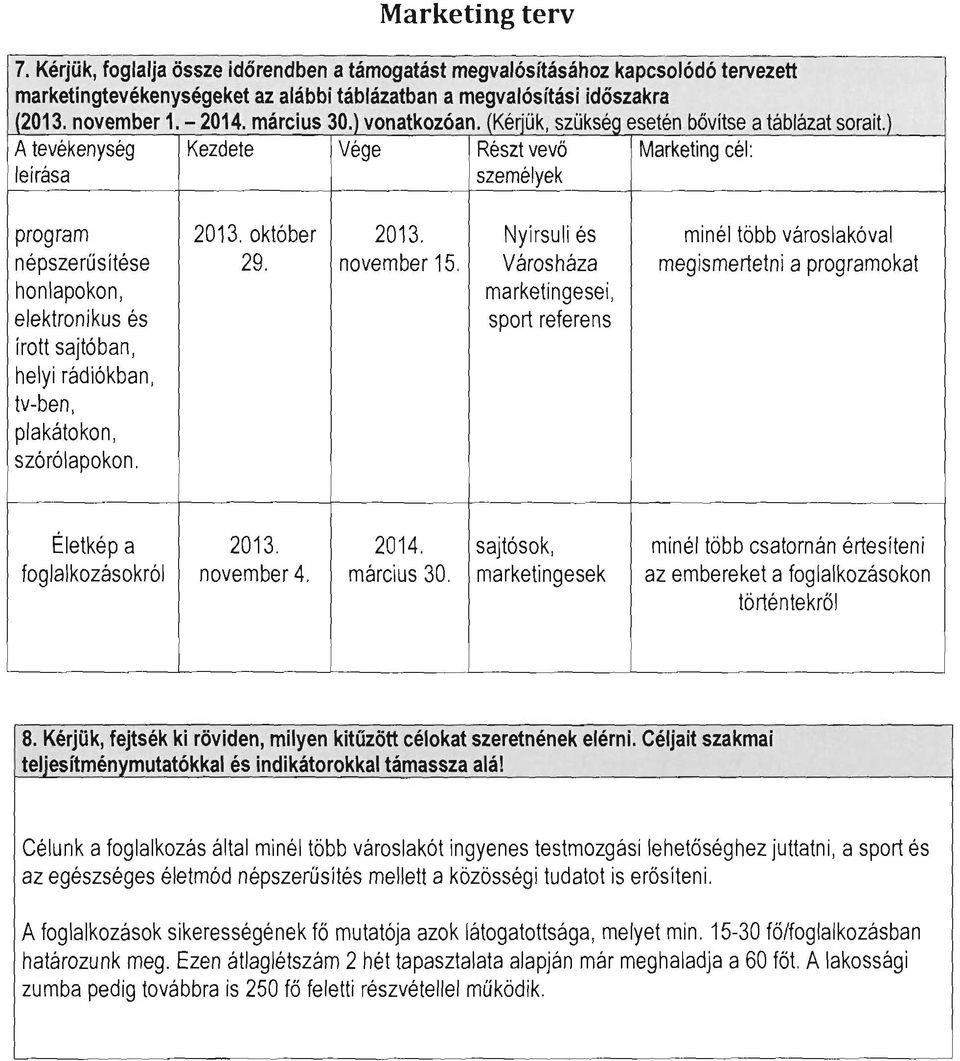 Nyírsuli és minél több városlakóval népszerűsítése 29. november 15.