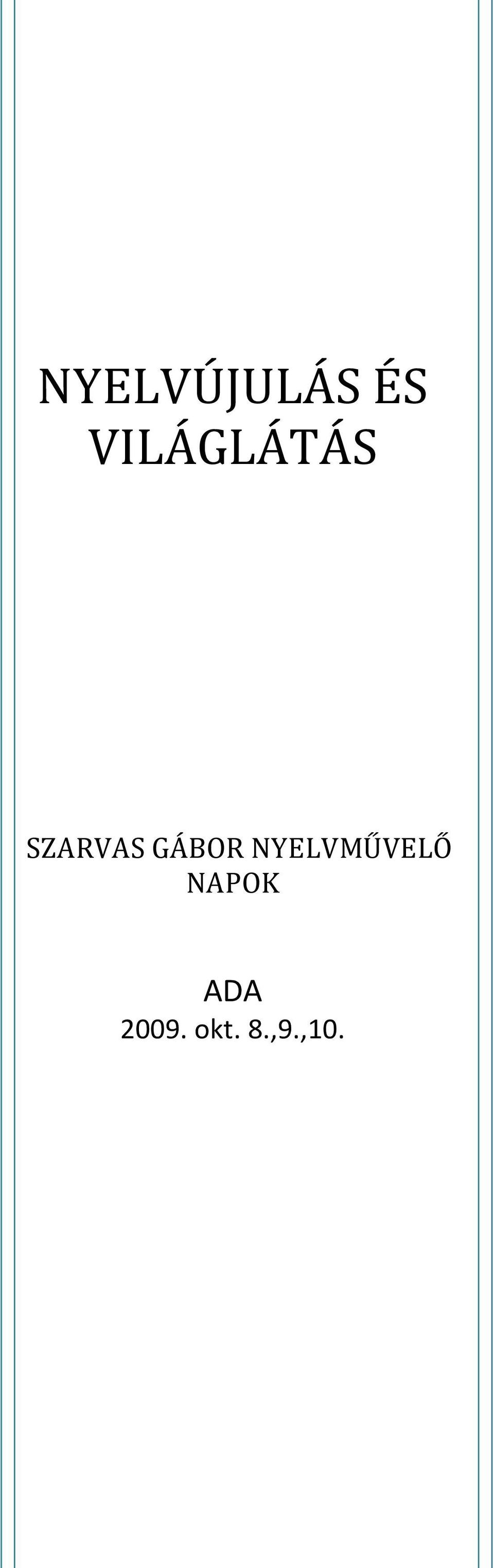 GÁBOR NYELVMŰVELŐ
