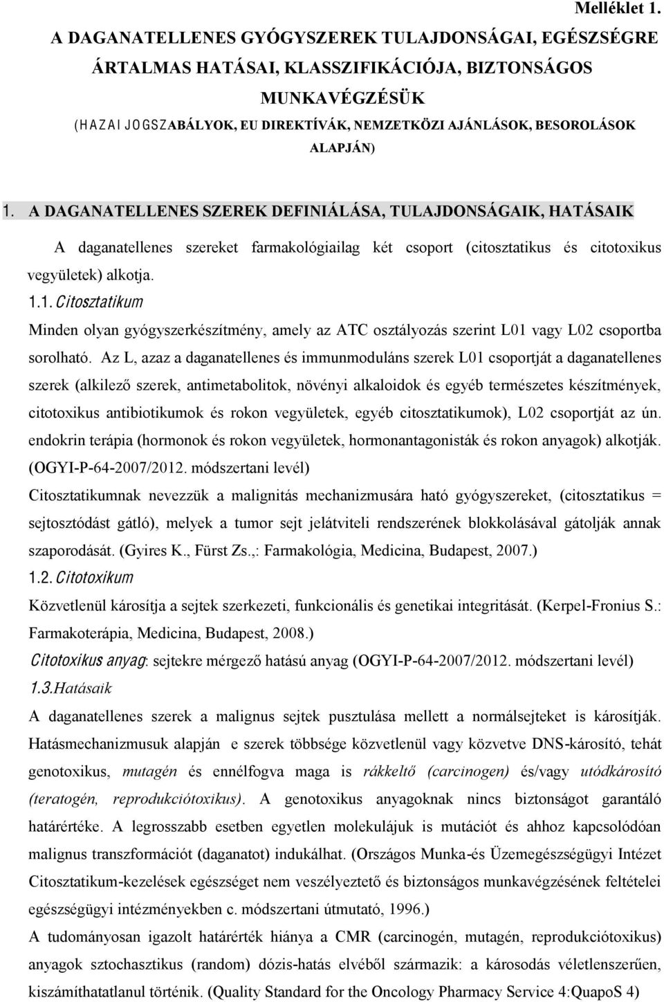 07/2012. 1.2. Citotoxikum l-fronius S.