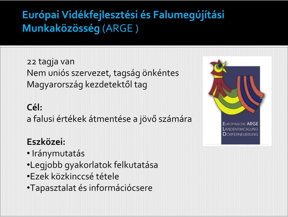 a falusi értékek átmentése a jövő számára Eszközei: Iránymutatás Legjobb