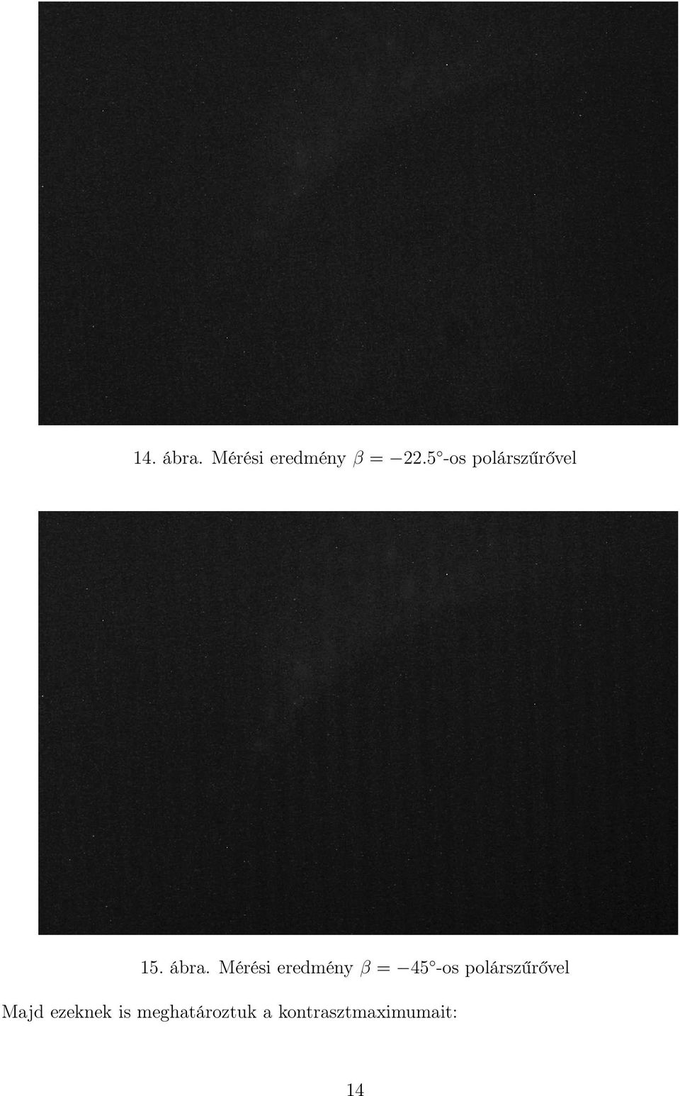 Mérési eredmény β = 45 -os