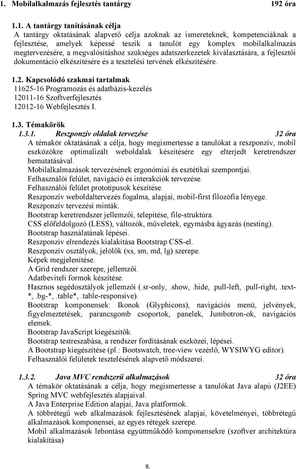 Kapcsolódó szakmai tartalmak 11