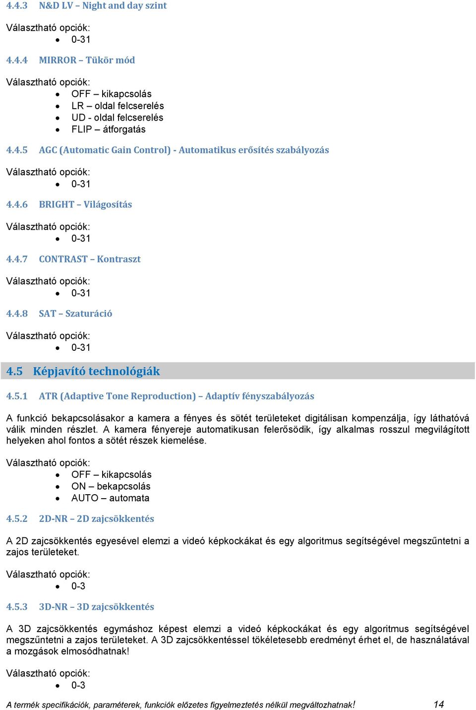 Képjavító technológiák 4.5.