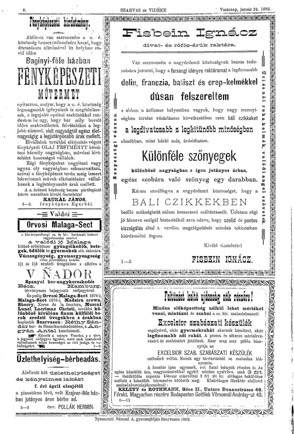 küzoiiség legagasabb igényeinek is egtelelhessek, fi legiíjíibb optikai eszközökkel rendezte be ugy, hogy bár ily borult időre eszközölhetek fel vételeket a legjobb sikerrel, vlsit nagyságtól egész