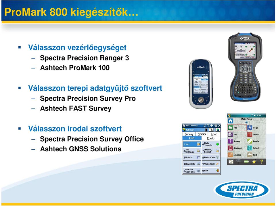 szoftvert Spectra Precision Survey Pro Ashtech FAST Survey