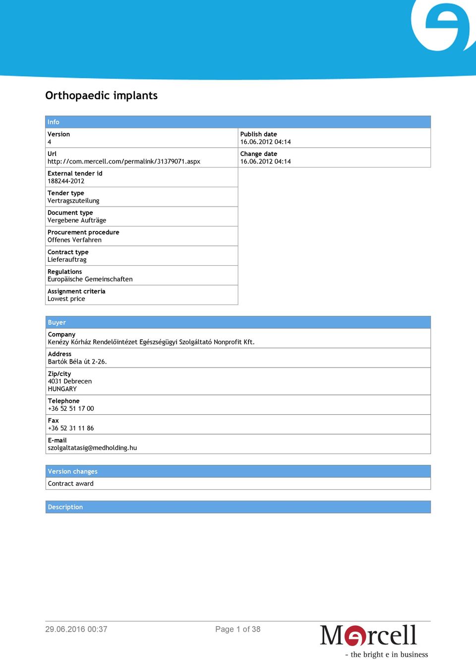 Lieferauftrag Regulations Europäische Gemeinschaften Assignment criteria Lowest price Publish date 16.06.