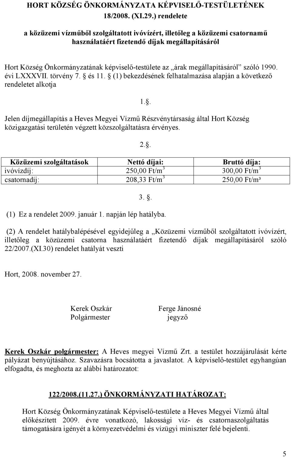 megállapításáról szóló 1990. évi LXXXVII. törvény 7. és 11.