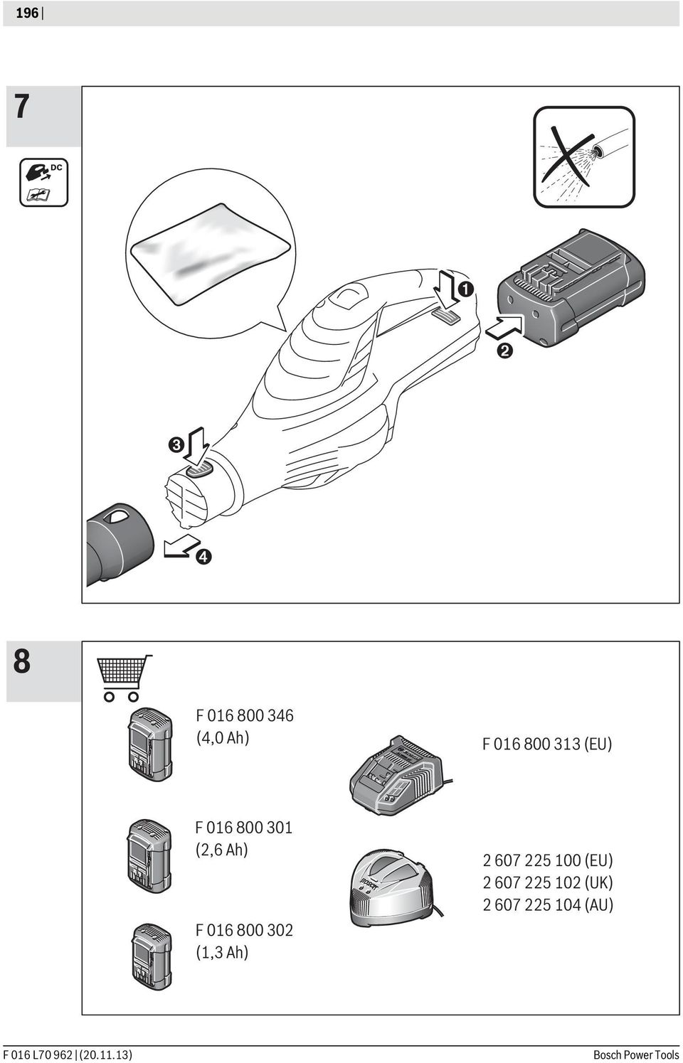 Ah) 2 607 225 100 (EU) 2 607 225 102 (UK) 2 607