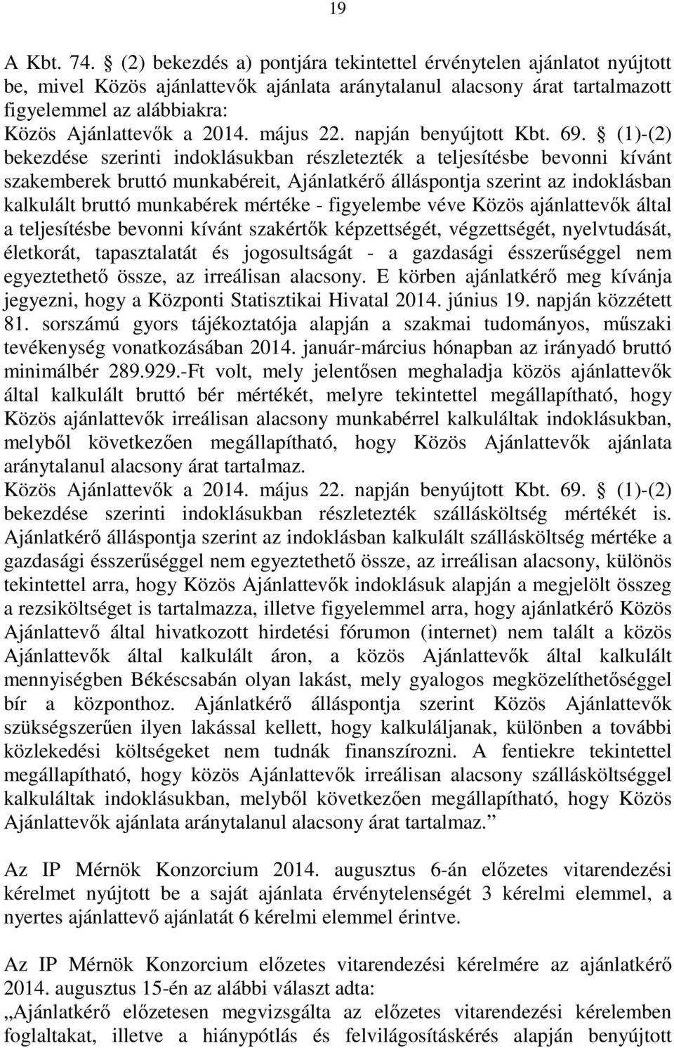 május 22. napján benyújtott Kbt. 69.