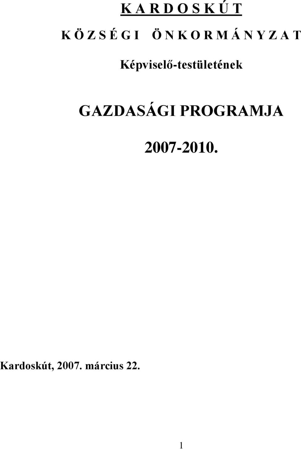 Képviselő-testületének GAZDASÁGI