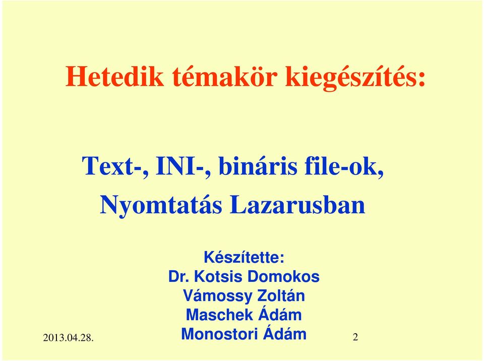 Készítette: Dr.